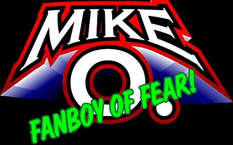 MIKEO. Fanboy of Fear